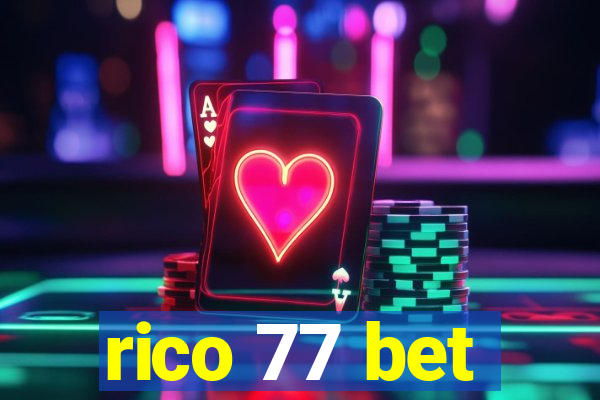 rico 77 bet